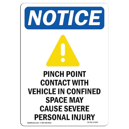 OSHA Notice Sign, Pinch Point Contact With Symbol, 10in X 7in Aluminum